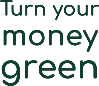 Turn your money green